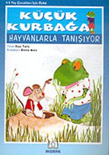 Küçük Kurbağa Hayvanlarla Tanışıyor