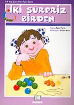 İki Sürpriz Birden