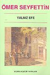 Yalnız Efe / T&uuml;rk Klasikleri Dizisi