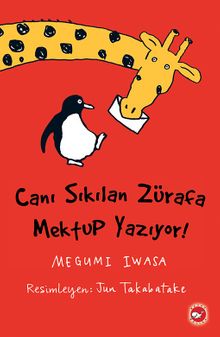 Canı Sıkılan Zürafa Mektup Yazıyor!
