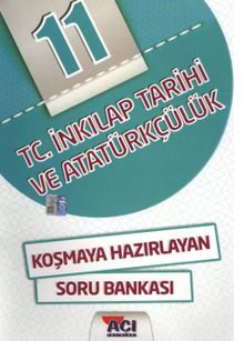 11. Sınıf T. C. İnkılap Tarihi ve Atatürkçülük Koşmaya Hazırlayan Soru Bankası