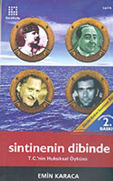 Sintinenin Dibinde / T.C.'nin Hukuksal Öyküsü