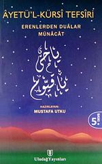 Ayetü-l Kürsi Tefsiri / Erenlerden Dualar