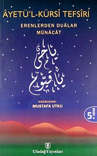 Ayetü-l Kürsi Tefsiri / Erenlerden Dualar