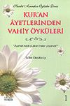 Kur'an Ayetlerinden Vahiy &Ouml;yk&uuml;leri 1