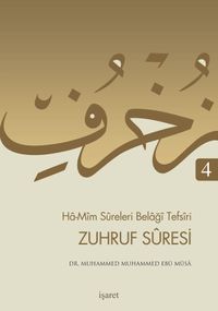 Zuhruf Suresi / Ha-Mim Sureleri Belagi Tefsiri 4