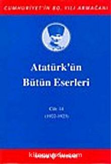 Atatürk'ün Bütün Eserleri / 14.Cilt