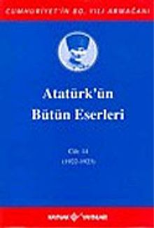 Atatürk'ün Bütün Eserleri / 14.Cilt