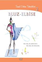 Temel Dikim Teknikleri 2 & Bluz - Elbise