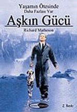 Aşkın Gücü:  Yaşamın Ötesinde Daha Fazlası Var