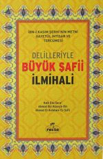 Delilleriyle Büyük Şafii İlmihali (Ciltli Şamuha)