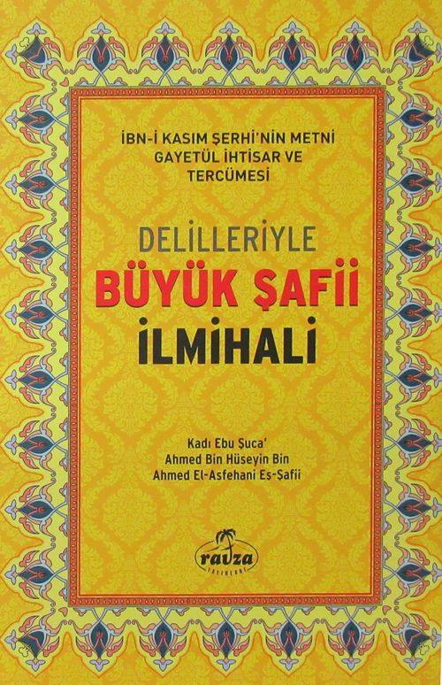 Delilleriyle Büyük Şafii İlmihali (Ciltli Şamuha)