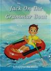 Jack On The Grammar Boat (Ciltli)