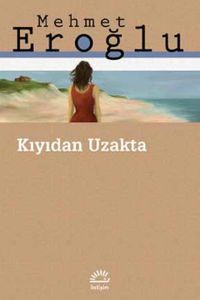Kıyıdan Uzakta