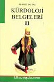 Kürdoloji Belgeleri 2 - Mehmet Bayrak