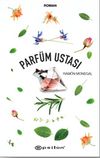 Parf&uuml;m Ustası