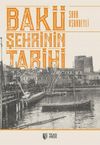 Bak&uuml; Şehrinin Tarihi