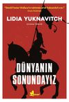 D&uuml;nyanın Sonundayız