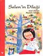 Selen'in Dileği