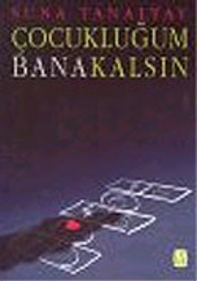 Çocukluğum Bana Kalsın