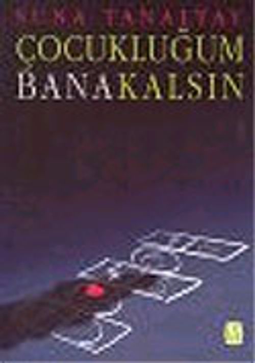 Çocukluğum Bana Kalsın