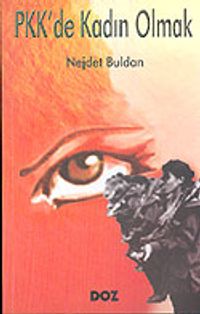 PKK'de Kadın Olmak