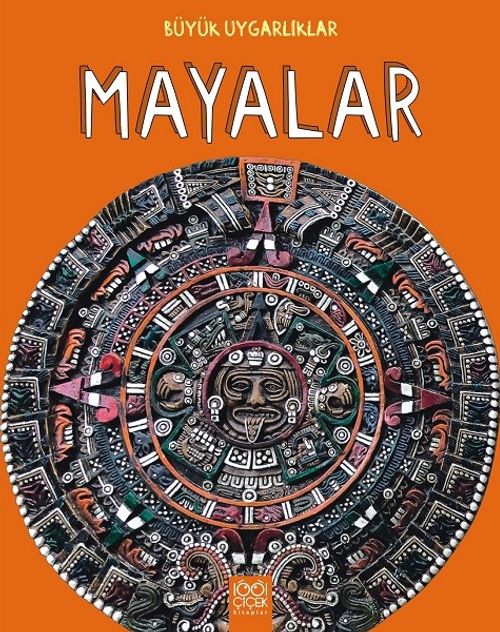 Büyük Uygarlıklar - Mayalar 