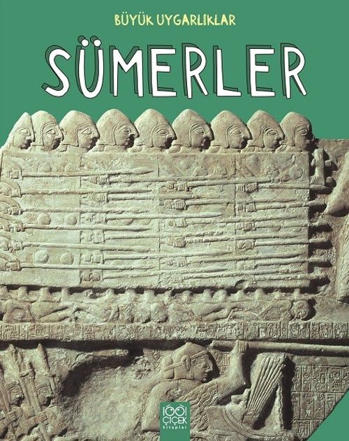 Büyük Uygarlıklar - Sümerler 