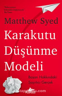 Karakutu Düşünme Modeli - Matthew Syed