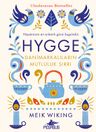 Hygge (Ciltli) &amp; Danimarkalıların Mutluluk Sırrı
