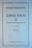 Çıkış Yolu II: Medeniyetimizin Dirilişi
