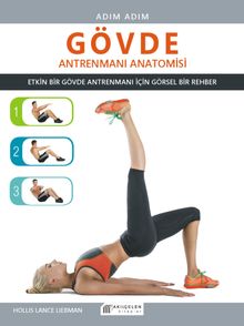 Adım Adım Gövde Antrenmanı Anatomisi 
