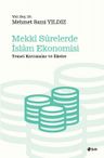 Mekki Surelerde İslam Ekonomisi &amp; Temel Kavramlar ve İlkeler