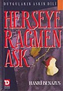 Herşeye Rağmen Aşk