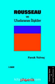 Jean Jacgues Rousseau ve Uluslararası İlişkiler - Bilinmeyen Yazar