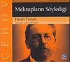 &Ccedil;ehov: Mektupların S&ouml;ylediği
