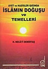 İslamın Doğuşu ve Temelleri