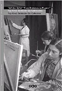 Sefirden Sefile- Yapı Kredi Selahattin Giz Koleksiyonu