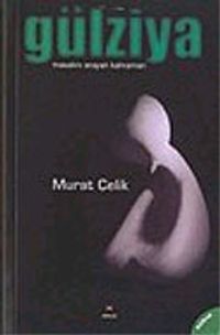 Gülziya: Masalını Arayan Kahraman