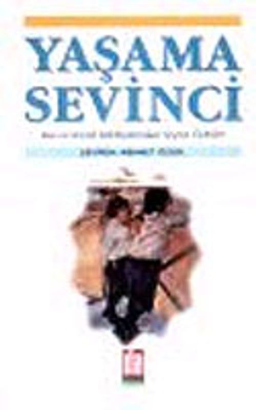 Yaşama Sevinci : Rus ve Sovyet Edebiyatından Seçme Öyküler