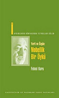 Yerli ve Özgün: Nobellik Bir Öykü