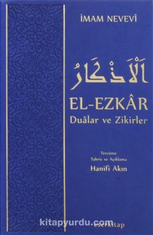 El-Ezkar Dualar ve Zikirler - İmam Nevevi