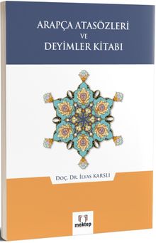 Arapça Atasözleri ve Deyimler Kitabı