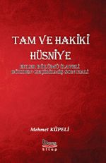 Tam ve Hakiki Hüsniye 