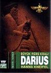 Darius: B&uuml;y&uuml;k Pers Kralı