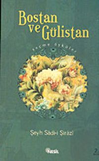 Bostan ve Gülistan: Seçme Öyküler