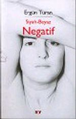 Siyah - Beyaz Negatif
