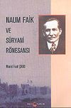 Naum Faik ve S&uuml;ryani R&ouml;nesansı