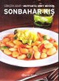 Mutfakta Dört Mevsim: Sonbahar -Kış