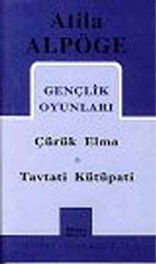 Gençlik Oyunları / Çürük Elma - Tavtati Kütüpati